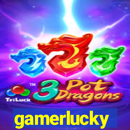 gamerlucky