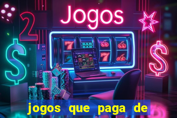 jogos que paga de verdade via pix