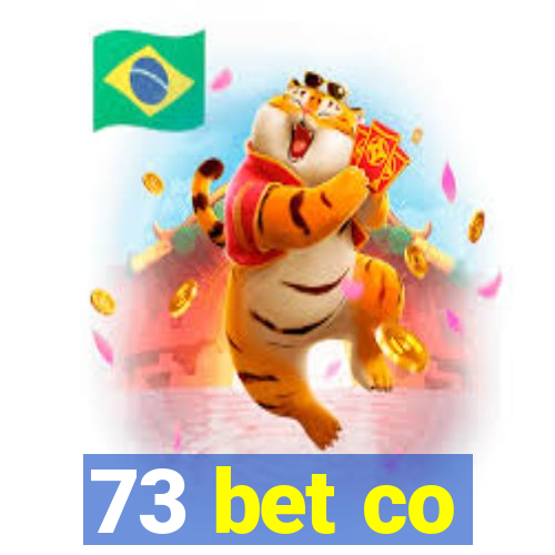 73 bet co