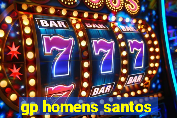 gp homens santos