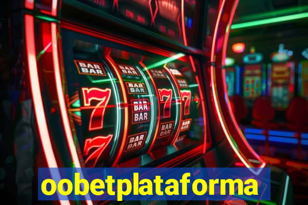 oobetplataforma