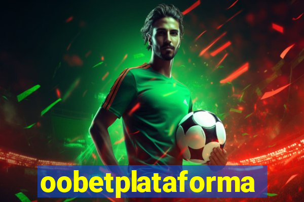 oobetplataforma