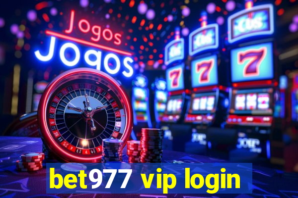 bet977 vip login