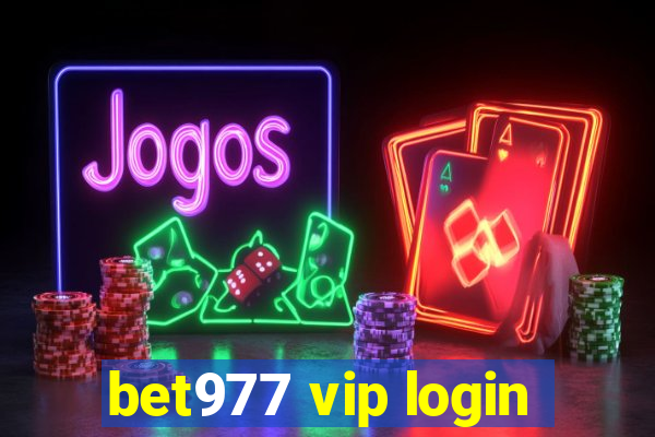 bet977 vip login