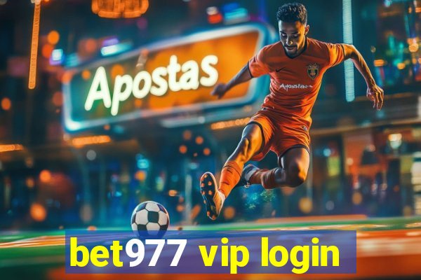 bet977 vip login