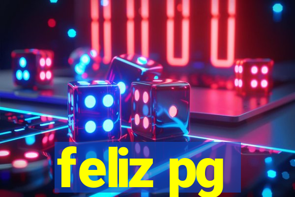 feliz pg