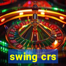 swing crs