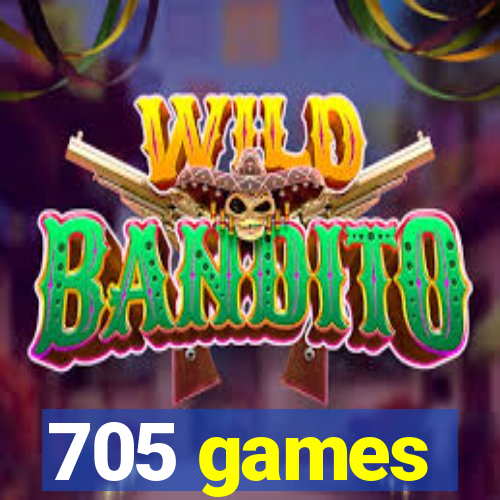 705 games