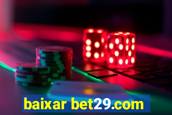 baixar bet29.com