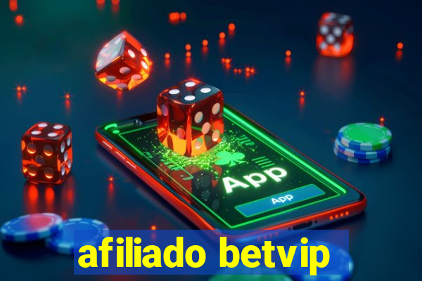 afiliado betvip