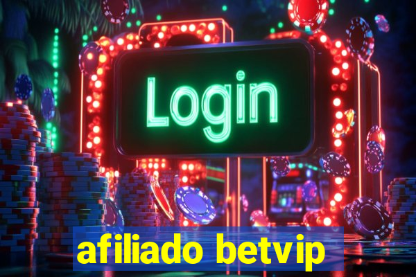 afiliado betvip