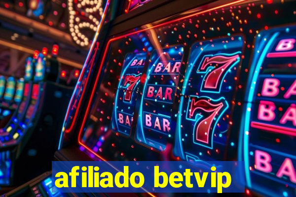 afiliado betvip