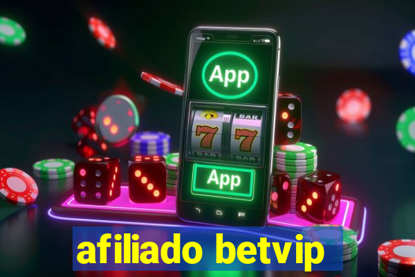 afiliado betvip