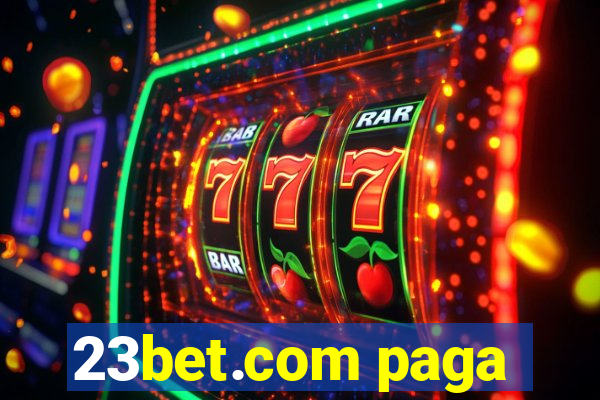 23bet.com paga