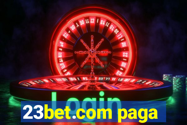 23bet.com paga