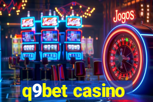 q9bet casino