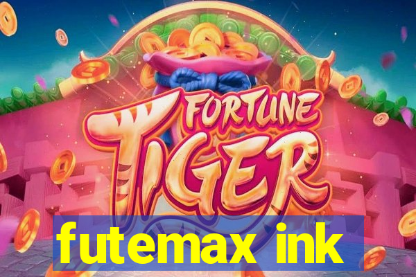 futemax ink