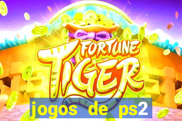 jogos de ps2 traduzidos pt br