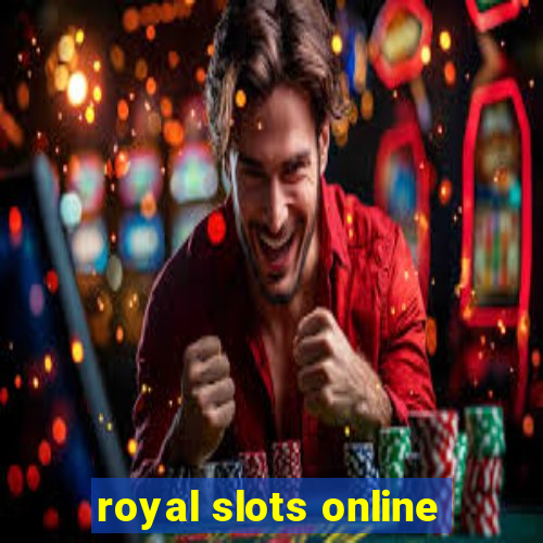 royal slots online