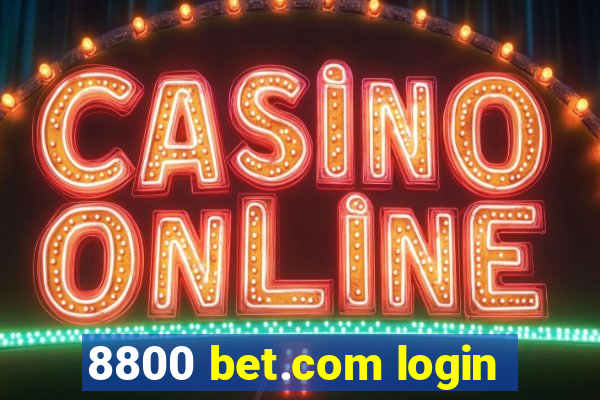 8800 bet.com login