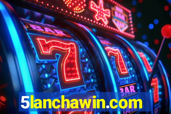 5lanchawin.com