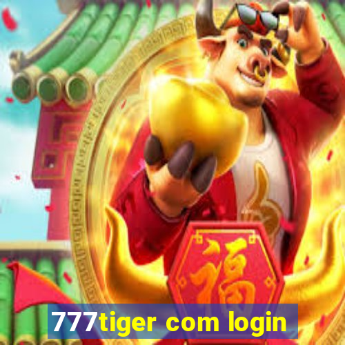 777tiger com login