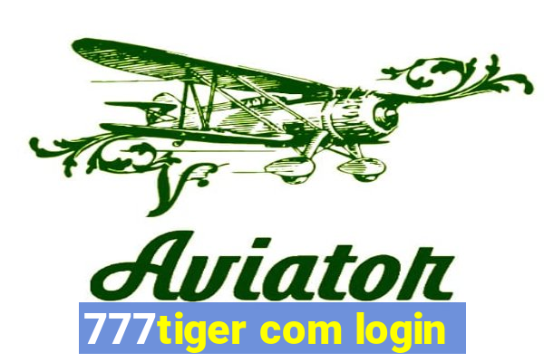 777tiger com login