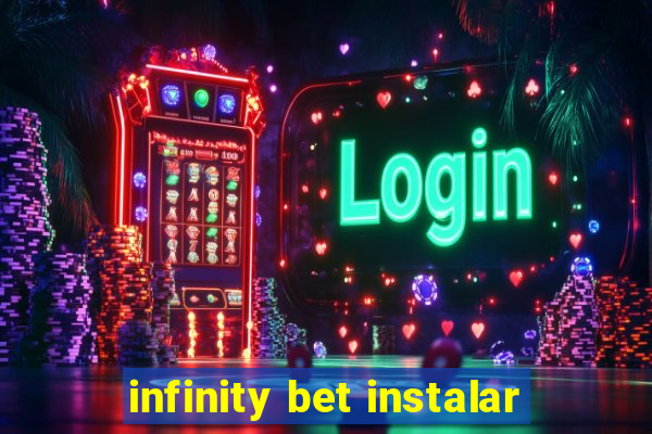 infinity bet instalar