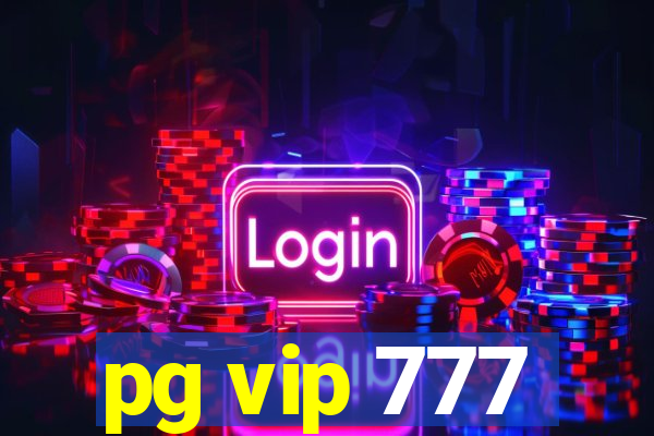 pg vip 777