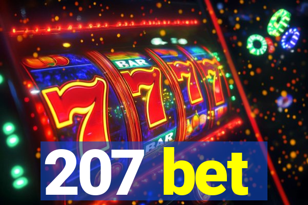 207 bet