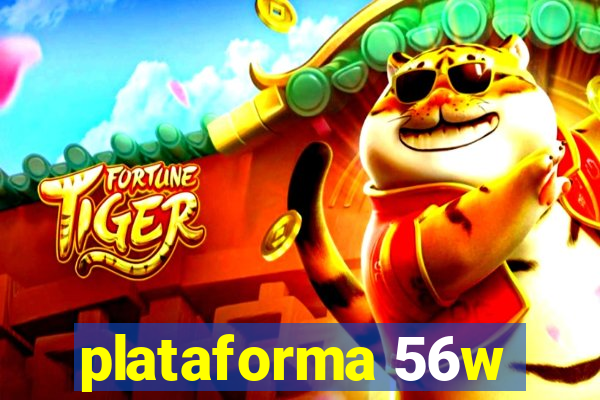 plataforma 56w