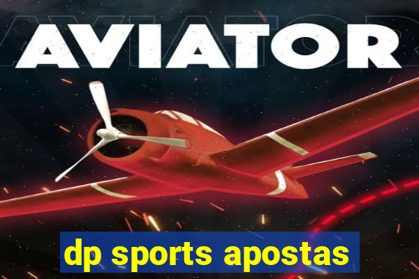 dp sports apostas