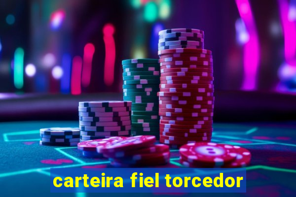 carteira fiel torcedor