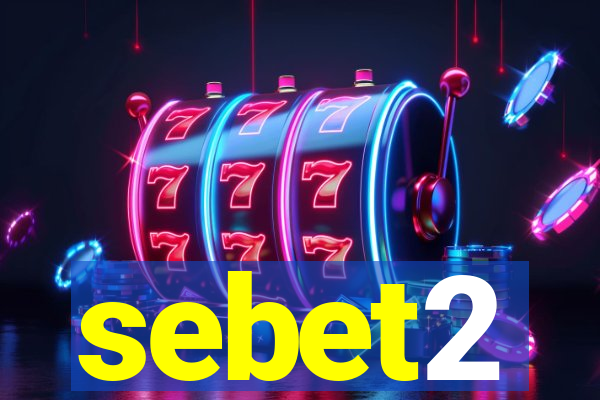 sebet2