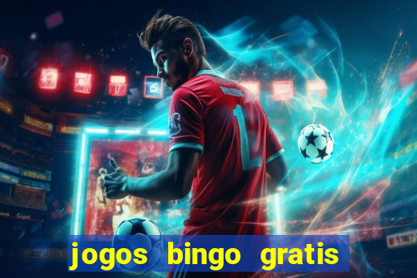 jogos bingo gratis 4 cartelas