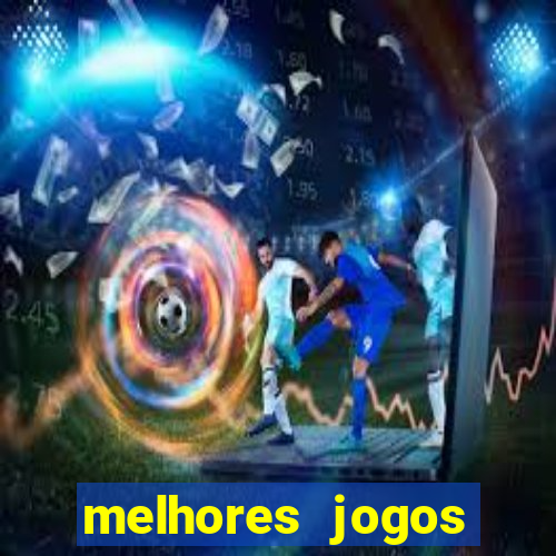 melhores jogos gratis para celular