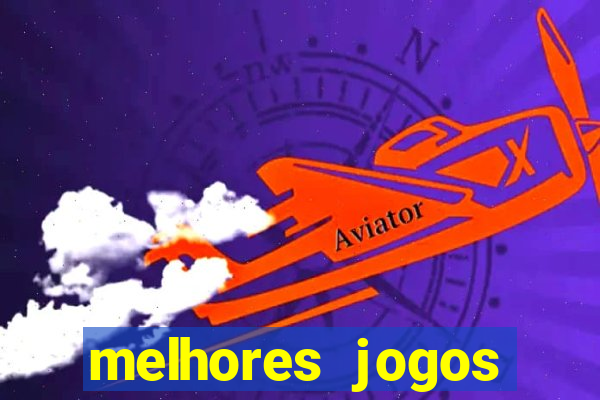 melhores jogos gratis para celular