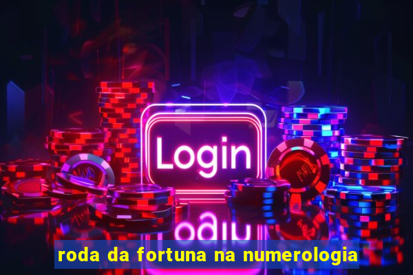 roda da fortuna na numerologia