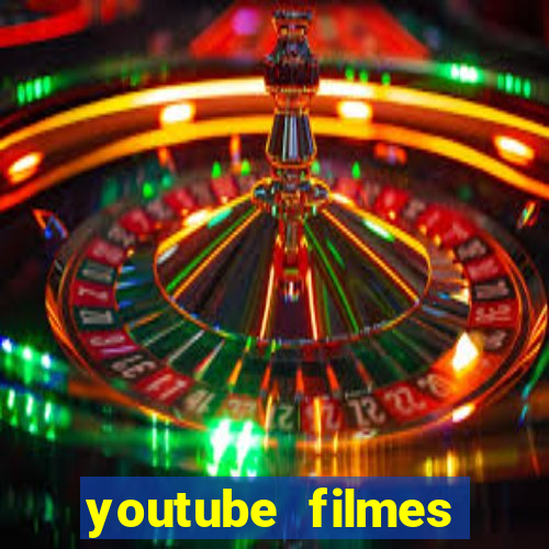 youtube filmes completos dublados gratis faroeste antigos