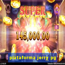 plataforma jerry pg