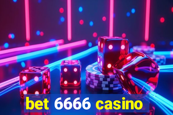 bet 6666 casino