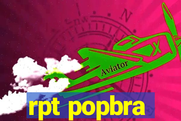 rpt popbra