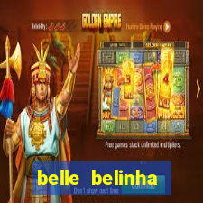 belle belinha vazados gratis