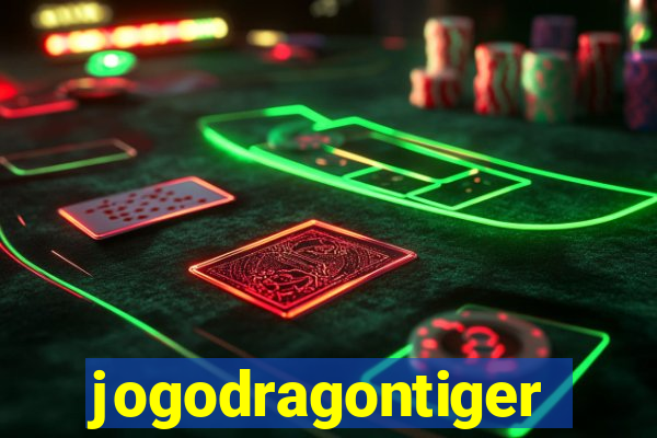 jogodragontiger