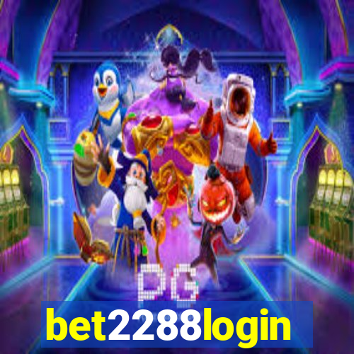 bet2288login