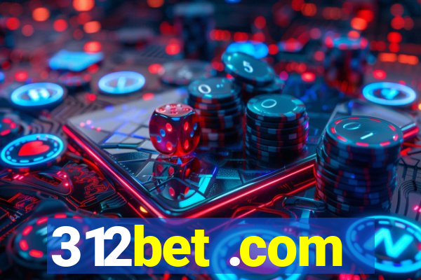 312bet .com