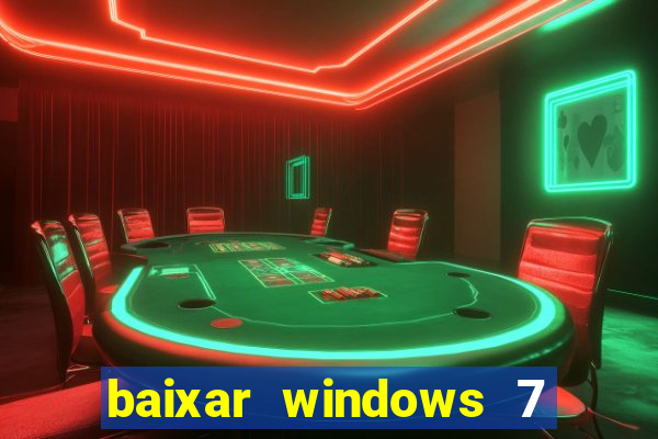 baixar windows 7 ultimate 64 bits com todos os drivers