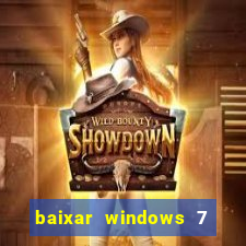 baixar windows 7 ultimate 64 bits com todos os drivers