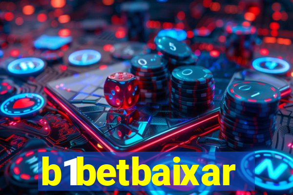 b1betbaixar