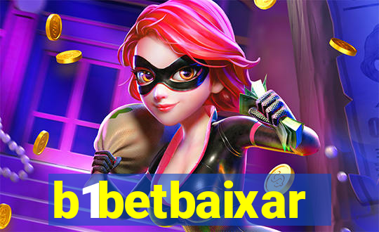 b1betbaixar